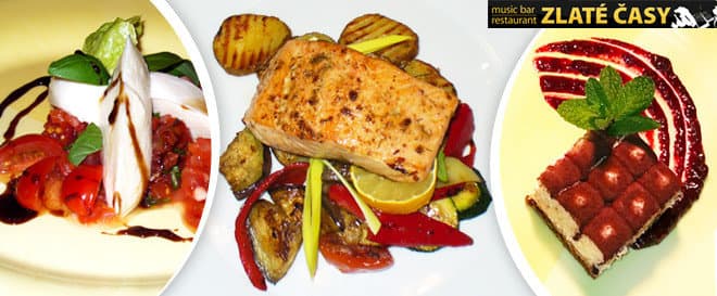 Tříchodové menu pro dva v restauraci Zlaté časy