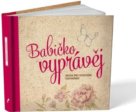 Babičko, vyprávěj - Kniha pro uchování vzpomínek