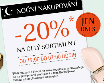 Douglas.cz - sleva 20% na vše. 19.00 - 7.00