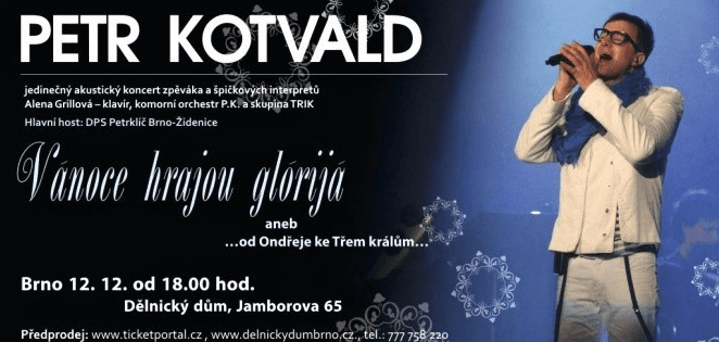 Vstupenka na vánoční koncert Petra Kotvalda v Brně