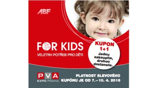 1+1 zdarma vstupenky na For Kids