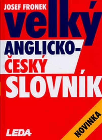 Josef Fronek - Velký Anglicko-Český slovník