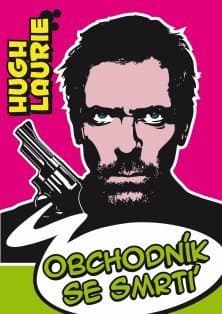 Obchodník se smrtí, Hugh Laurie