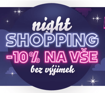 Night shopping - sleva 10% na vše