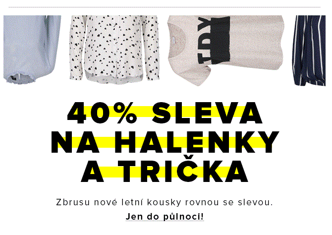 Sleva 40% na halenky a trička