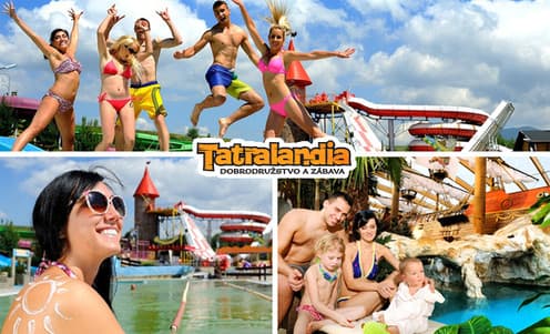 Celodenní vstup do Tatralandia aquaparku