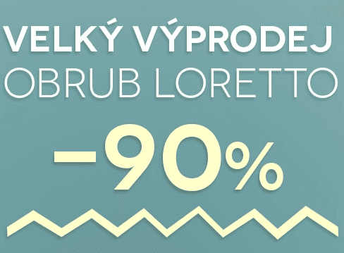 Sleva 90% na obruby značky Loretto