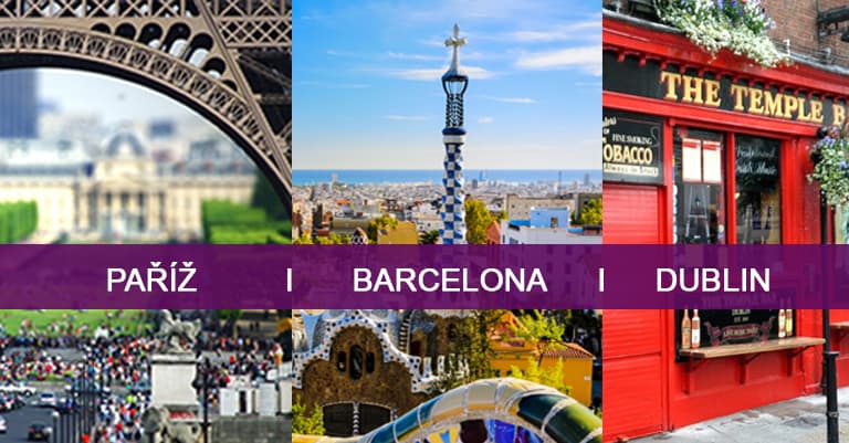 3v1: Paříž, Barcelona, Dublin za 3 542 Kč