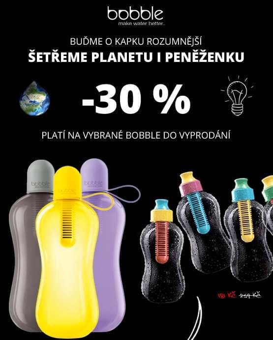 Sleva 30% na láhve Bobble