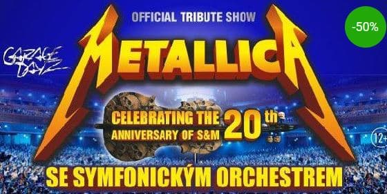 Vstupenka na METALLICA S & M Tribute Show