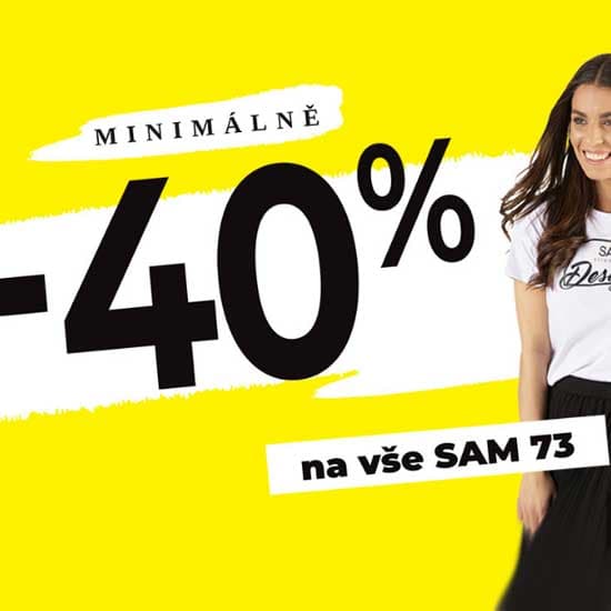Sam73 - sleva 40% a více na vše