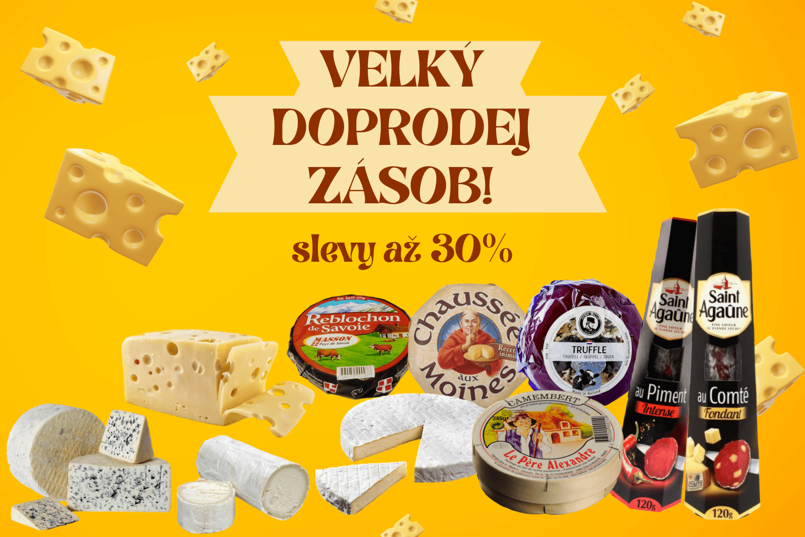 Sleva až 30% na vybrané sýry 