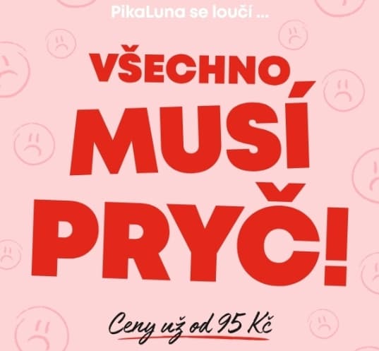 Pikaluna - velký výprodej