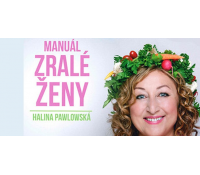 Manuál zralé ženy s Halinou Pawlowskou | Radiomat